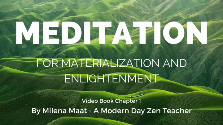 Meditation for materialization and enlightenment